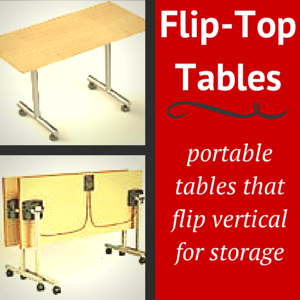 flip top tables are portable and flip vertical for easy storage