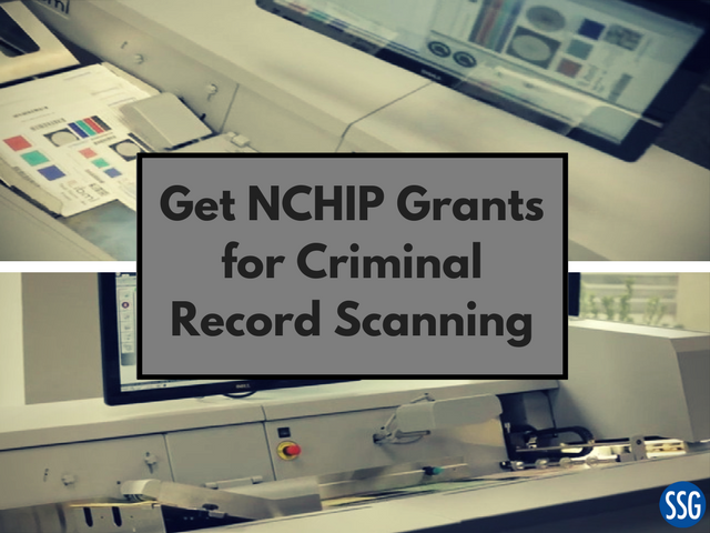 nchip government grants for criminal record scanning