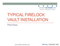 Firelock Vault Installation Slide Show