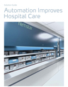 Automation Improves Hospital Care